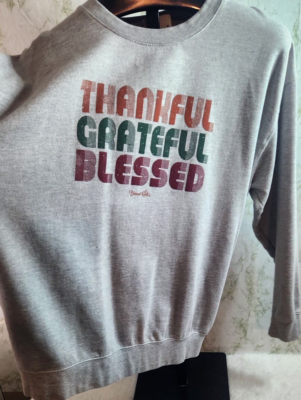 THANKFUL GRATEFUL BLESSED Sweatshirt